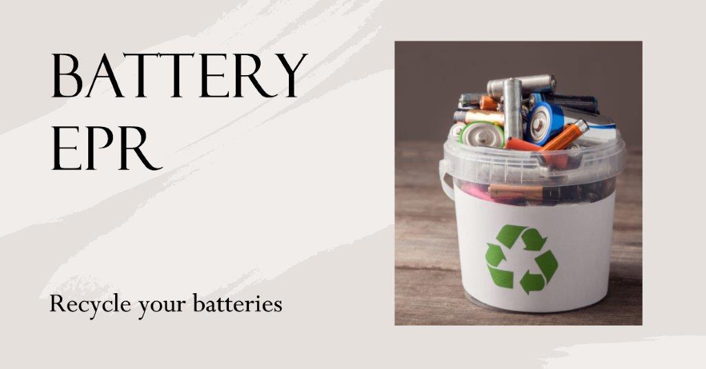 EPR battery Waste Management